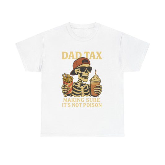 Dad tax T-shirt