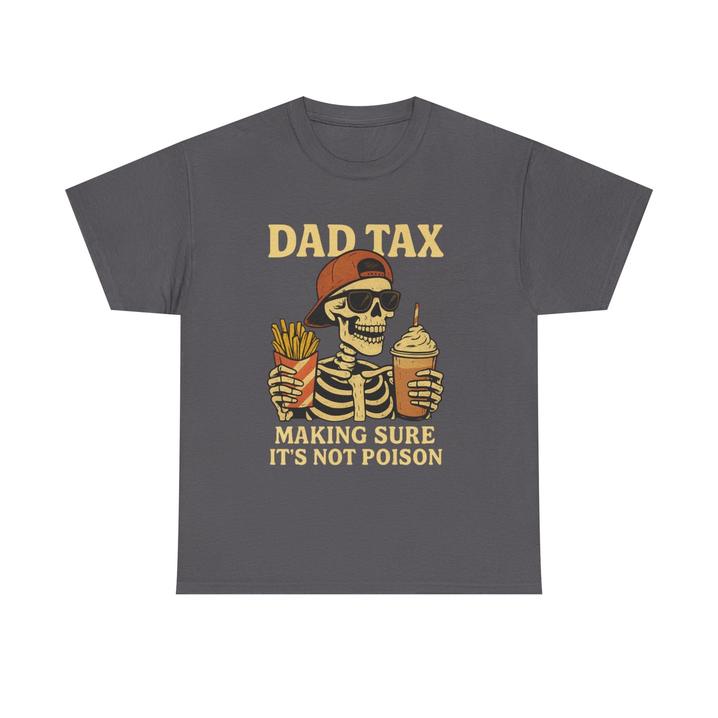 Dad tax T-shirt