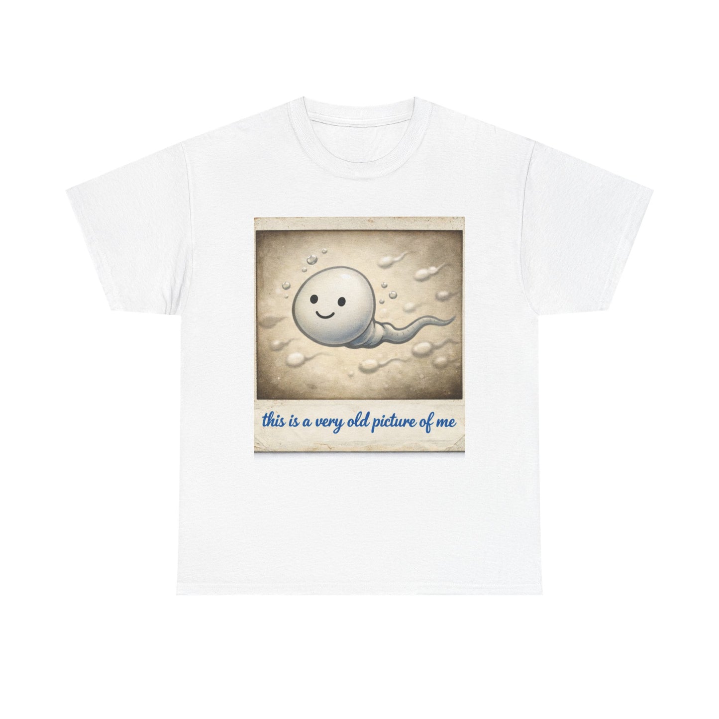 Sperm Photo Tee "This is a very old picture of me" – Funny Retro Graphic T-Shirt