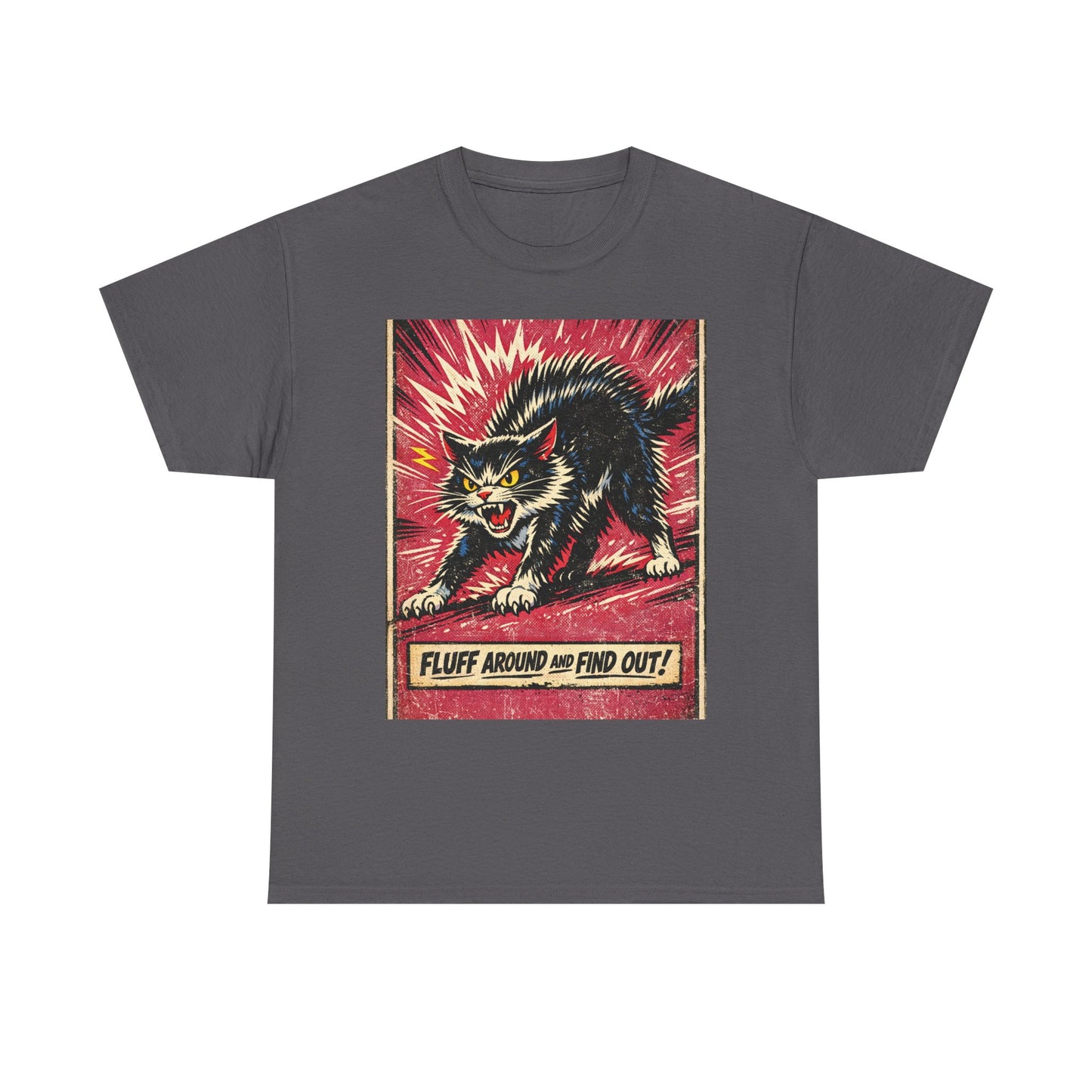 Graphic Tee — 'Fluff Around and Find Out' Angry Cat Retro Poster